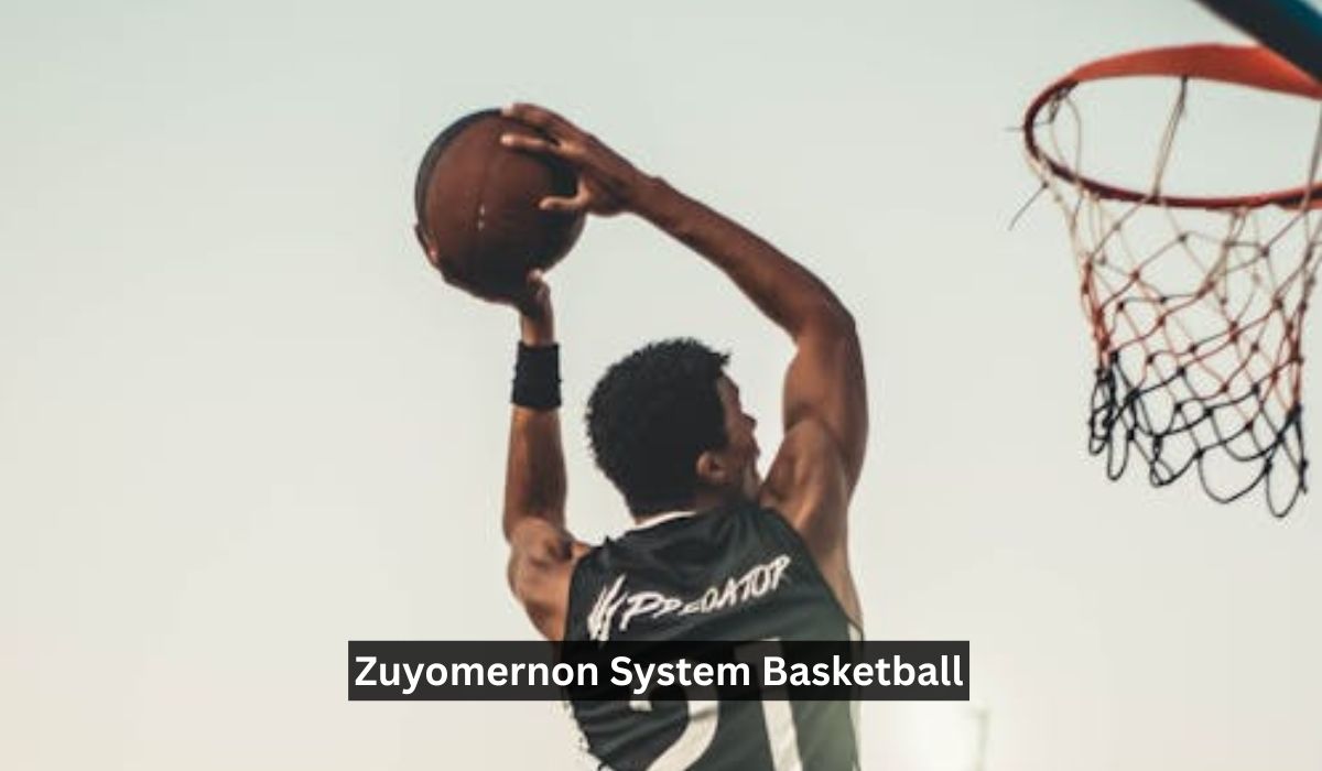 Zuyomernon System Basketball